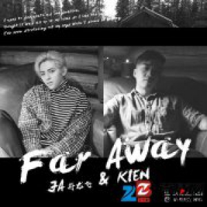 符龙飞新曲《Far Away》联手KIEN 跨国合唱强强合作